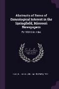 Abstracts of Items of Genealogical Interest in the Springfield, Missouri Newspapers: For 1894 With Index