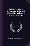 Application of the Massachusetts General Hospital for a Planned Development Area