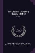 The Catholic University Gazette 1854-55, Volume 1