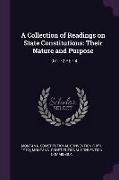 A Collection of Readings on State Constitutions: Their Nature and Purpose: 1971-72 Rep 4