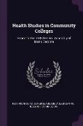 Health Studies in Community Colleges: Report to the 1983 General Assembly of North Carolina