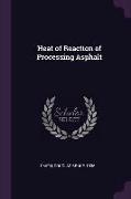 Heat of Reaction of Processing Asphalt