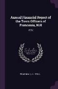 Annual Financial Report of the Town Officers of Franconia, N.H: 1992