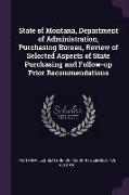 State of Montana, Department of Administration, Purchasing Bureau, Review of Selected Aspects of State Purchasing and Follow-Up Prior Recommendations