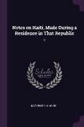 Notes on Haiti, Made During a Residence in That Republic: 2
