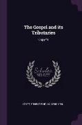 The Gospel and its Tributaries: Copy#1