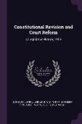 Constitutional Revision and Court Reform: A Legislative History, 1959