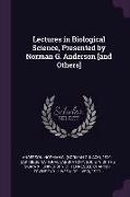 Lectures in Biological Science, Presented by Norman G. Anderson [and Others]