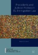 Precedents and Judicial Politics in EU Immigration Law