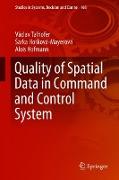 Quality of Spatial Data in Command and Control System