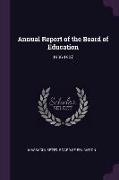 Annual Report of the Board of Education: 1906-1907