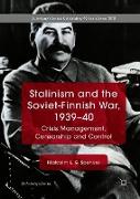 Stalinism and the Soviet-Finnish War, 1939¿40