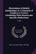 Illustrations of British Entomology, or, A Synopsis of Indigenous Insects: Containing Their Generic and Specific Distinctions: Suppl