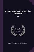 Annual Report of the Board of Education: 1846