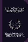 The Life and Exploits of the Ingenious Gentleman Don Quixote de la Mancha: 1