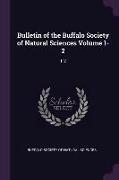 Bulletin of the Buffalo Society of Natural Sciences Volume 1-2: 1-2