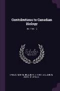 Contributions to Canadian Biology: 1914-1915