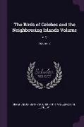 The Birds of Celebes and the Neighbouring Islands Volume: V. 2, Volume 2