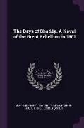 The Days of Shoddy. A Novel of the Great Rebellion in 1861