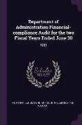 Department of Administration Financial-Compliance Audit for the Two Fiscal Years Ended June 30: 1983