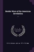 Border Wars of the American Revolution: 1