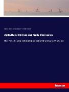 Agricultural Distress and Trade Depression