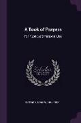 A Book of Prayers: For Public and Personal Use
