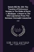 Senate Bill No. 226: The Taxation of Retirement Income in the Wake of Davis V. Michigan: A Report to the 53rd Legislature from the Revenue