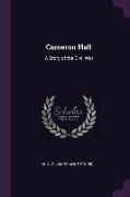 Cameron Hall: A Story of the Civil War