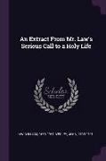 An Extract from Mr. Law's Serious Call to a Holy Life