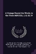 A Voyage Round the World, in the Years MDCCXL, I, II, III, IV