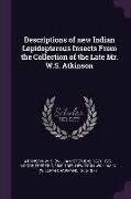 Descriptions of new Indian Lepidopterous Insects From the Collection of the Late Mr. W.S. Atkinson