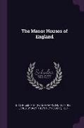 The Manor Houses of England