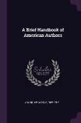 A Brief Handbook of American Authors