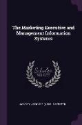 The Marketing Executive and Management Information Systems