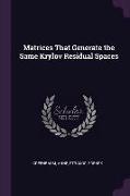 Matrices That Generate the Same Krylov Residual Spaces