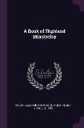 A Book of Highland Minstrelsy