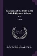 Catalogue of the Birds in the British Museum Volume: V.20, Volume 20