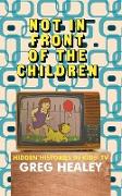 Not in Front of the Children: Hidden Histories in Kids TV