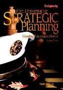 Fire Department Strategic Planning: Creating Future Excellence