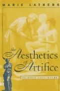 The Aesthetics of Artifice