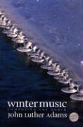 Winter Music: Composing the North ¬With CD|