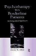 Psychotherapy with Borderline Patients