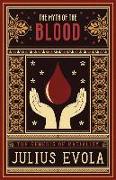 The Myth of the Blood: The Genesis of Racialism