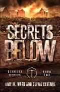 Secrets Below: Book 2 of the Secrets Series