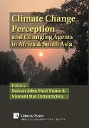 Climate Change Perception and Changing Agents in Africa & South Asia