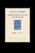 Emil J. Gumbel: Weimar German Pacifist and Professor