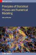 Principles of Statistical Physics and Numerical Modeling