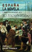 España, La novela . El imperio donde no se ponía el sol