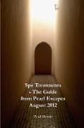 Spa Treatments - The Guide from Pearl Escapes August 2012